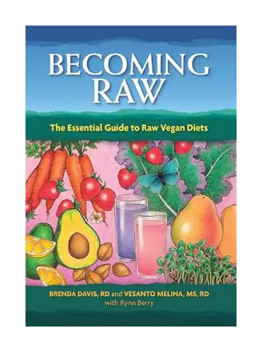 Cover of Becoming Raw book featuring fresh fruits and vegetables for vegan diets.