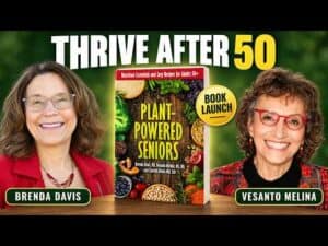 Thrive After 50 book launch with Brenda Davis and Vesanto Melina
